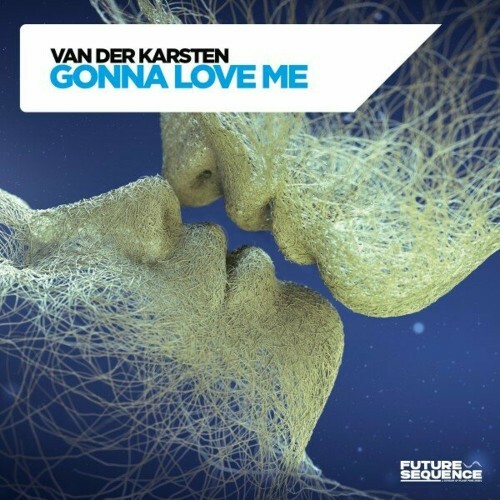  Van Der Karsten - Gonna Love Me (2025) 