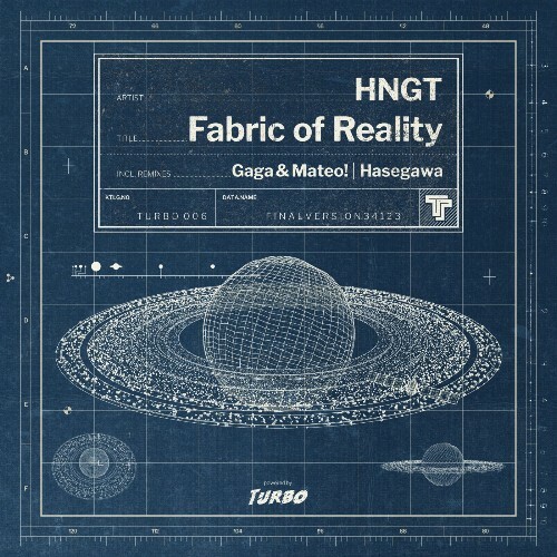  HNGT - Fabric of Reality (2025) 