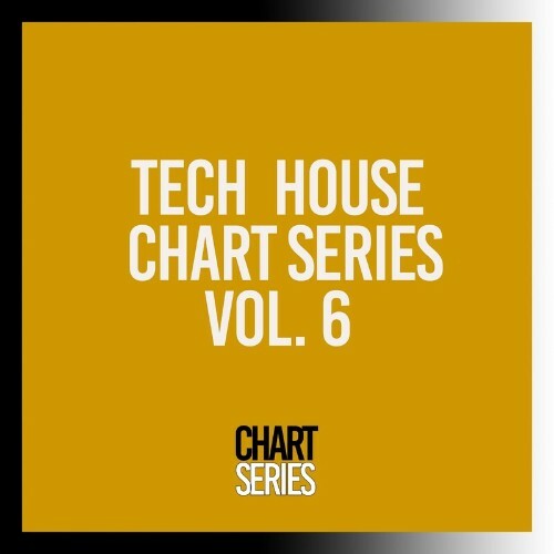  Tech House Chart Series, Vol. 6 (2024) 