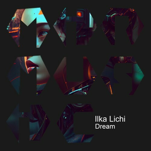  Ilka Lichi - Dream (2024) 