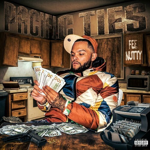  Fee Nutty - Pacific Ties (2024) 