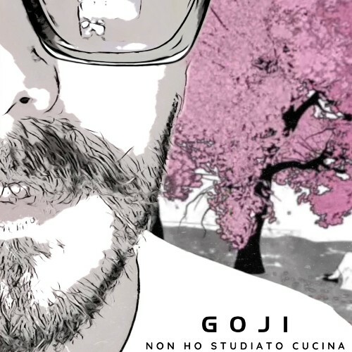  Goji - Non Ho Studiato Cucina (2024) 