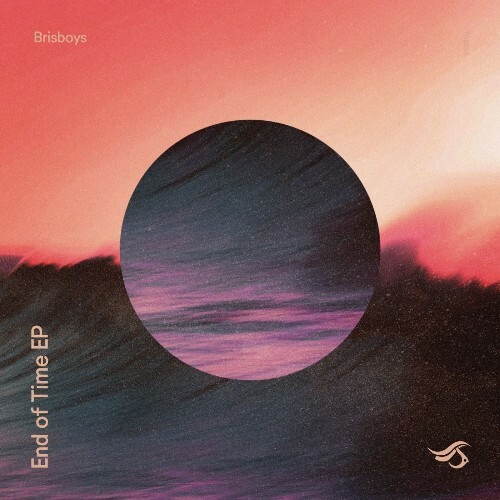  Brisboys - End of Time (2026) 