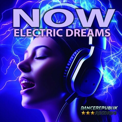 MP3:  now - Electric Dreams (2024) Онлайн