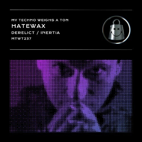  Hatewax - Derelict / Inertia (2025) 