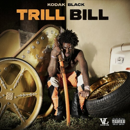  Kodak Black - Trill Bill (2024) 