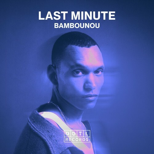  Bambounou - Last Minute (2026) 