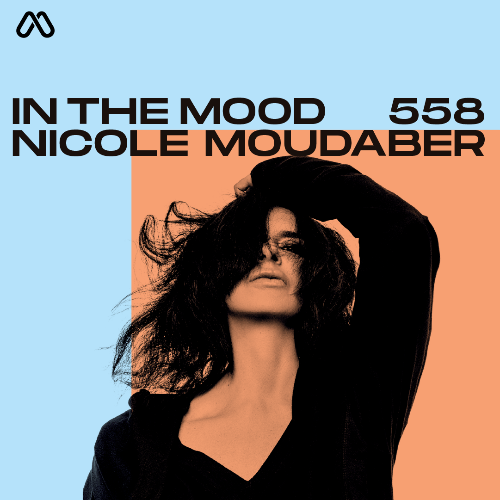  Nicole Moudaber - In The Mood 558 (2025-01-09) 