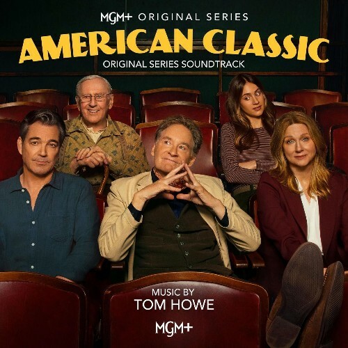Tom Howe - American Classic (Original Series Soundtrack) (2026) Tom Howe - American Classic (Original Series Soundtrack) (2026)