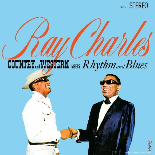  Ray Charles - Country And Western Meets Rhythm And Blues (2024) 