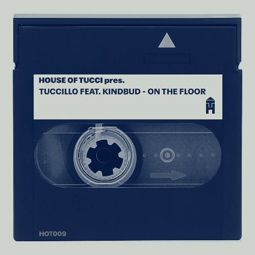  Tuccillo feat. Kindbud - On the floor (2024) 