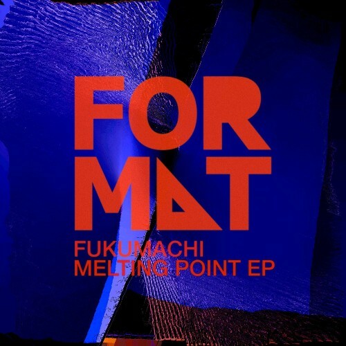 Fukumachi - Melting Point (2025)