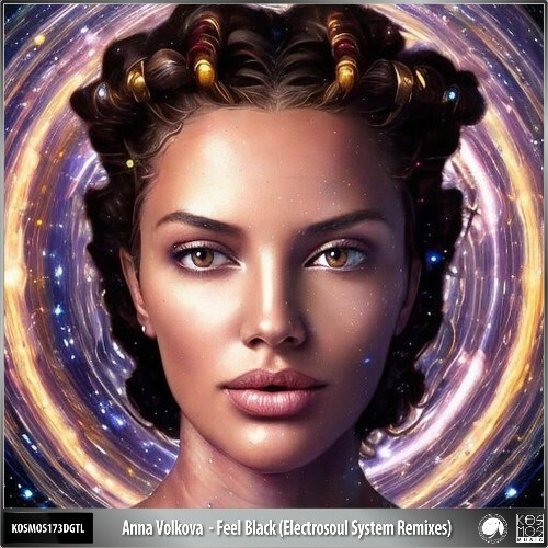  Anna Volkova - Feel Black (Electrosoul System Remixes) (2024) 