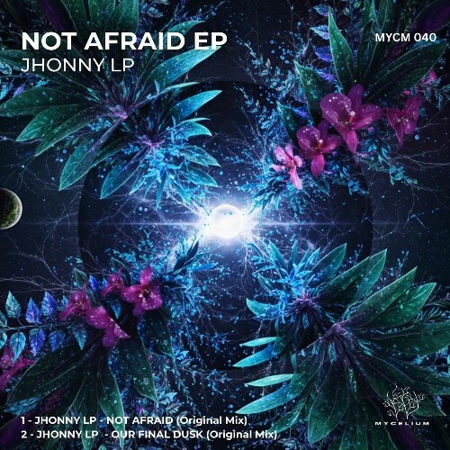  Jhonny LP - Not Afraid (2025) 