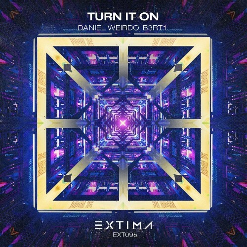  B3RT1 & Daniel Weirdo - Turn It On (2024) 