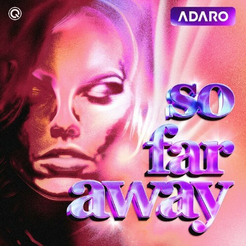  Adaro - So Far Away (2024) 