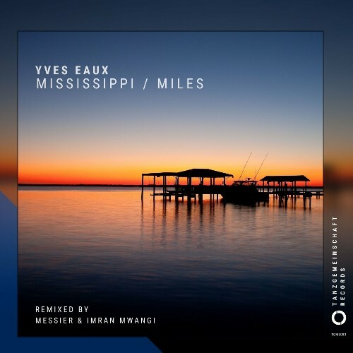  Yves Eaux - Mississippi/Miles (2024) 