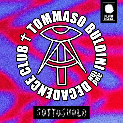  Tommaso Buldini And The Decadence Club - Sottosuolo (2024) 