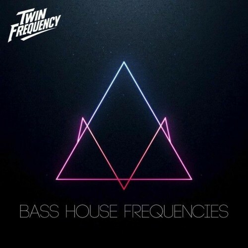 Twin Frequency - Bass House Frequencies (2025) 
