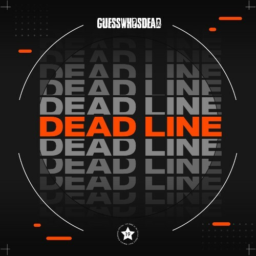 Guesswhosdead - Deadline (2024)