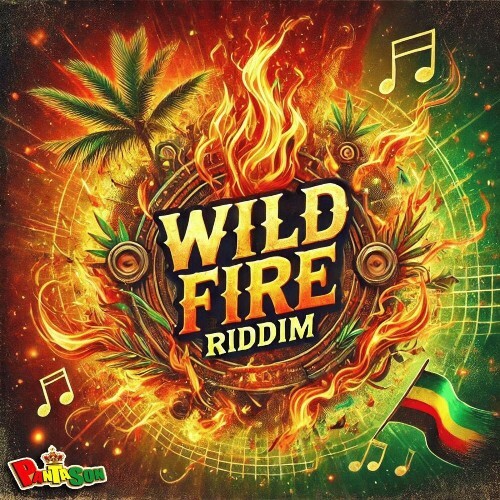 Wild Fire Riddim (2025)