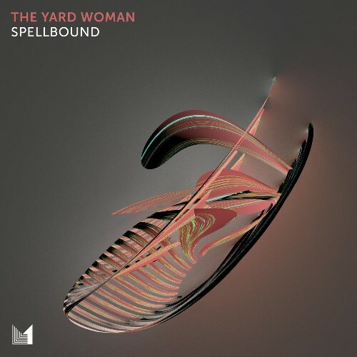  The Yard Woman - Spellbound (2024) 