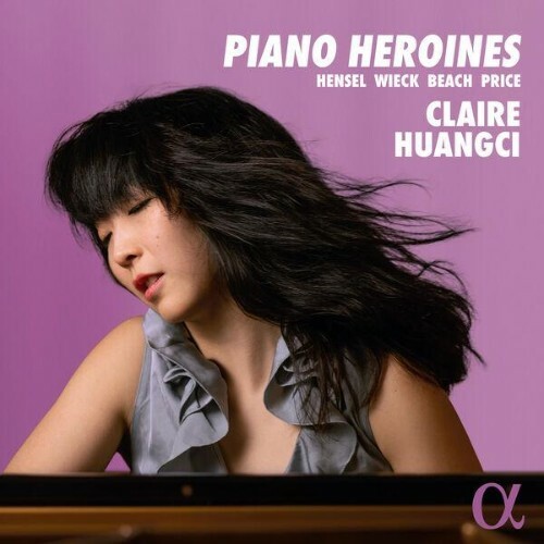  Claire Huangci - Piano Heroines (2026) 