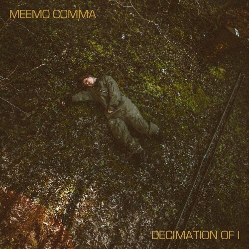 Meemo Comma - Decimation Of I (2024)