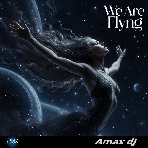  Amax DJ - We Are Flyng (2026) 