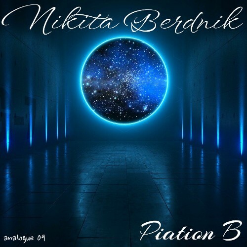  Nikita Berdnik - Piation B (2025) 