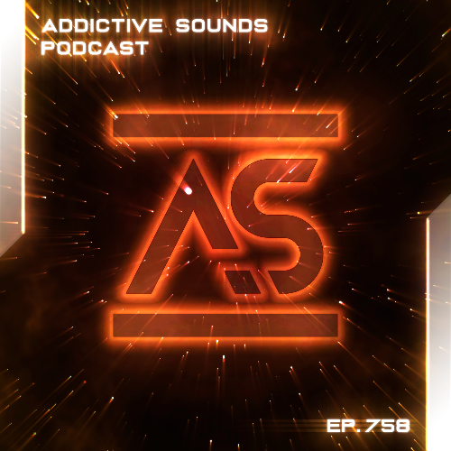  Addictive Sounds - Addictive Sounds Podcast 758 (2025-05-16) 