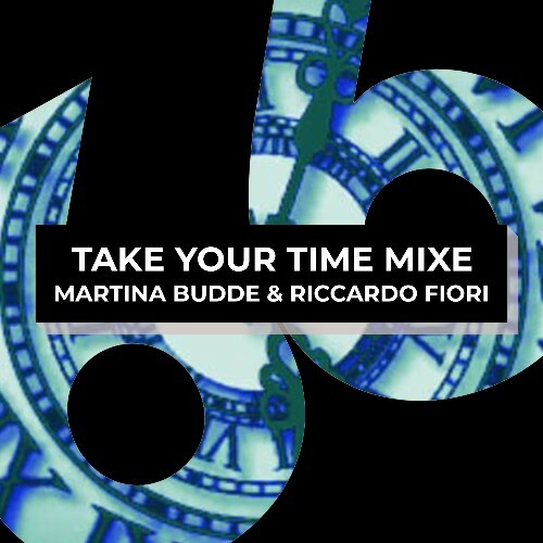  Martina Budde & Riccardo Fiori - Take Your Time (Remixes) (2026) 
