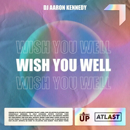  Dj Aaron Kennedy - Wish You Well (2024) 