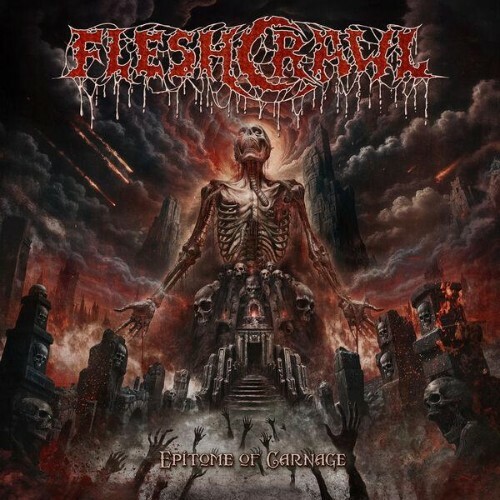  Fleshcrawl - Epitome of Carnage (2026) 