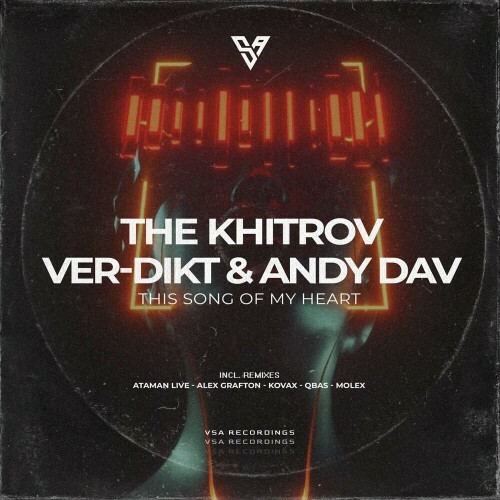 MP3:  The Khitrov with Ver-dikt & Andy Dav - This Song of My Heart (2024) Онлайн