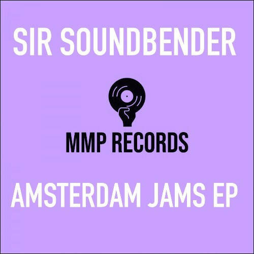  Sir Soundbender - Amsterdam Jams (2026) 