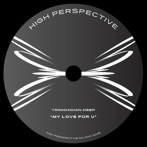 Trinidadian Deep — My Love For U (2026)