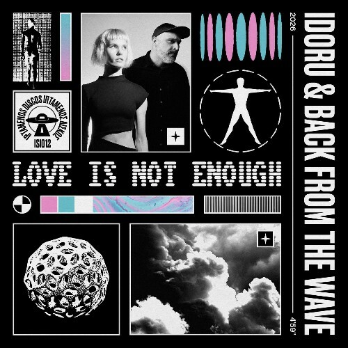Idoru & Back From The Wave — Love Is Not Enough (2026)