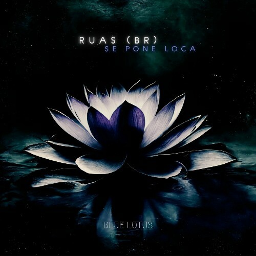 RUAS (BR) - Se Pone Loca (2025)