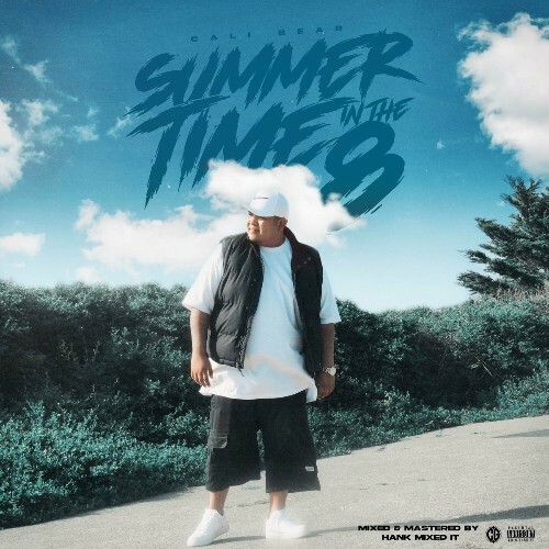  Cali Bear - Summertime In The 8 (2024) 