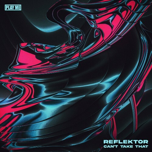 VA - Reflektor - Can't Take That (2024) (MP3)