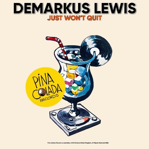 Demarkus Lewis — Just Won't Quit (2026)