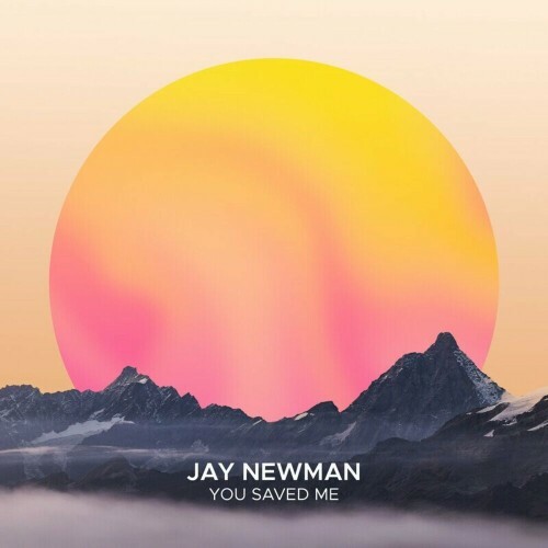  Jay Newman - You Saved Me (2024) 