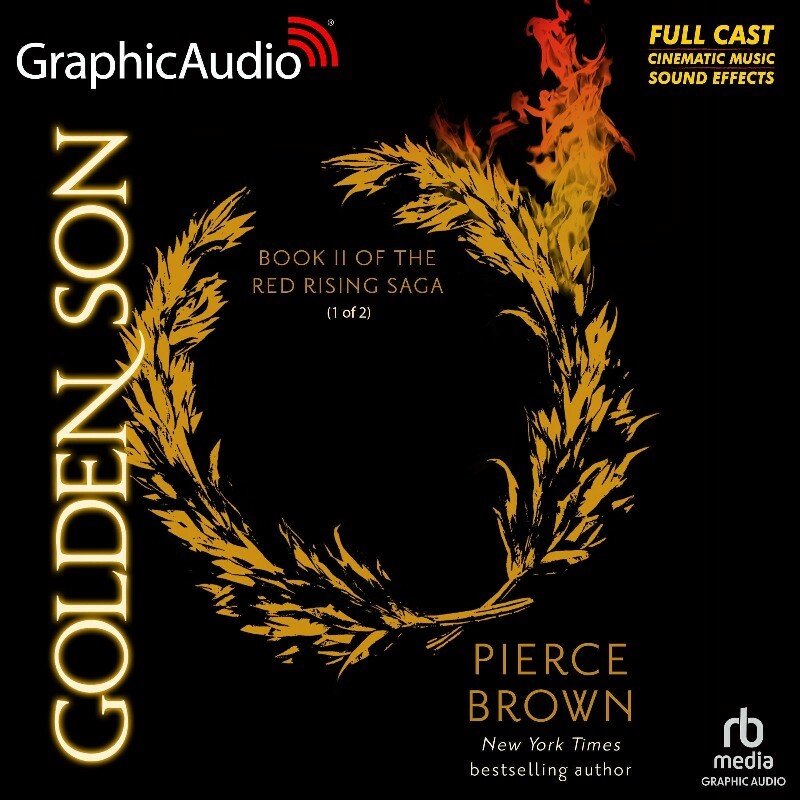 Book 2 Golden Son 1 & 2 Dramatized Adaptation Pierce Morgan (Pierce Brown) Book 2 Golden Son 1 & 2 Dramatized Adaptation Pierce Morgan (Pierce Brown)