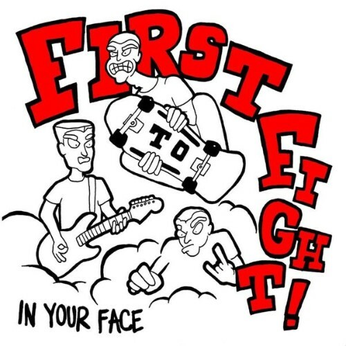  First To Fight - In Your Face (2026) 