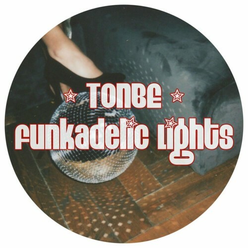 MP3:  Tonbe - Funkadelic Lights (2024) Онлайн