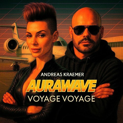  Andreas Kraemer & AuraWave & Junk Project - Voyage Voyage (2025) 