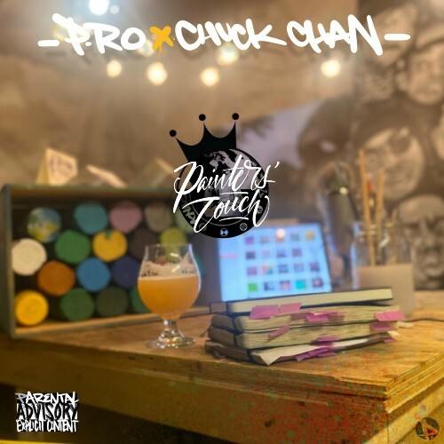  P-Ro & Chuck Chan - Painter's Touch (2023) 