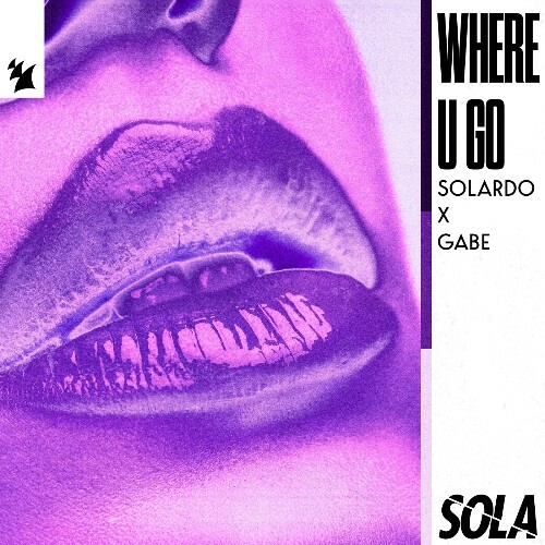  Solardo, Gabe - Where U Go (2026) 