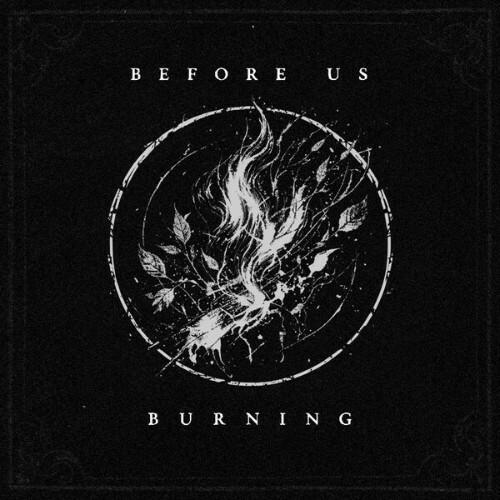  Before Us - Burning (2026) 